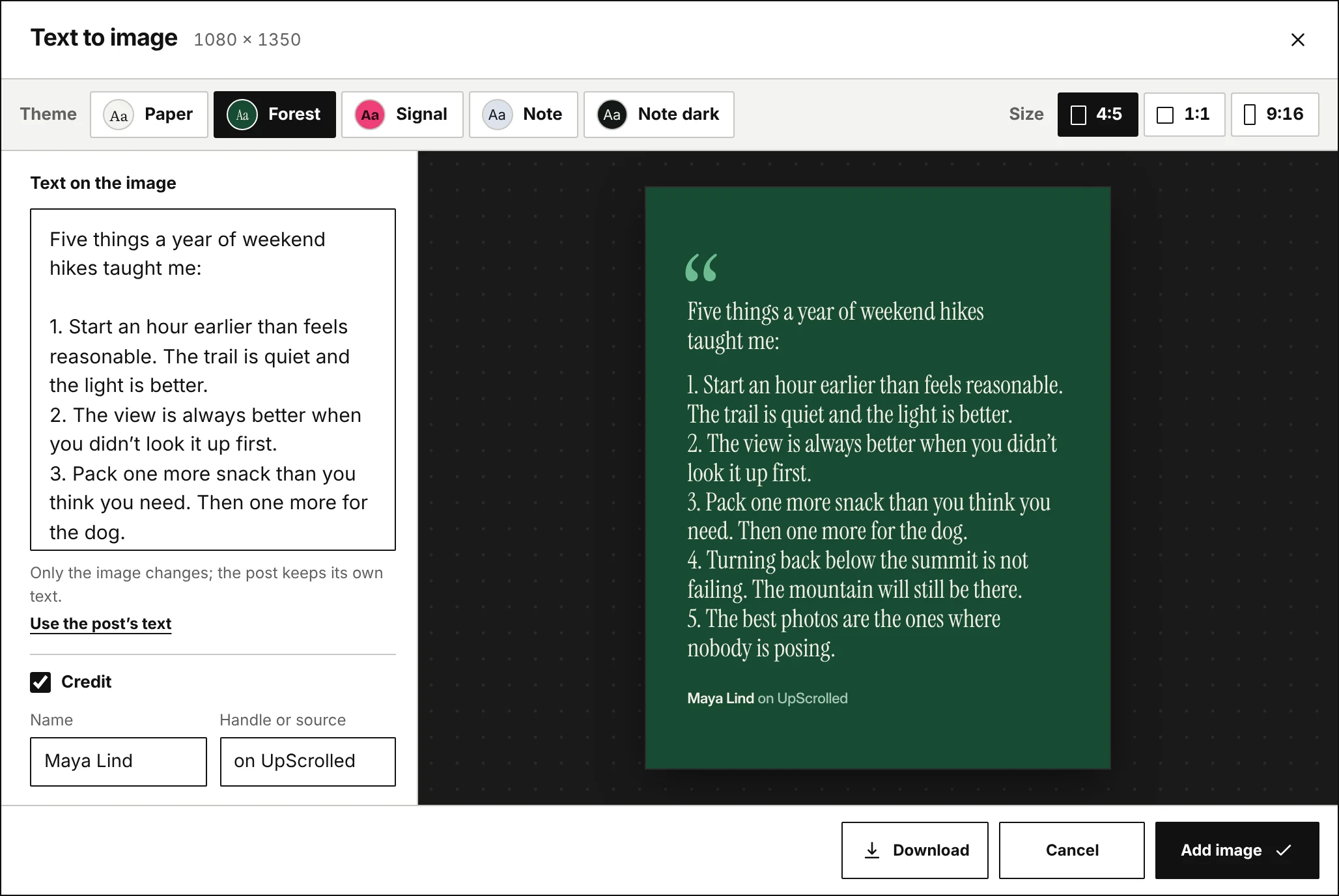 Crossposter's Text to image dialog: a list of five hiking lessons set in a serif on a dark green 4:5 image with a quote mark and the credit “Maya Lind on UpScrolled”, with theme choices Paper, Forest, Signal, Note, and Note dark, and sizes 4:5, 1:1, and 9:16.